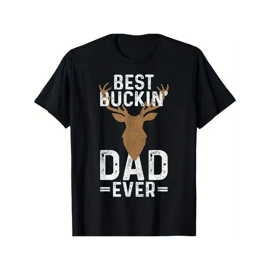 Best Buckin' Dad Ever Deer Hunting Funny Deer Hunter Gift T-Shirt for Men Women, Unsex Soft Fabric, Breathable, Comfortable Black Short Sleeve Tees Perfect for Autumn, Must-have Fashionable Tee Made in USA