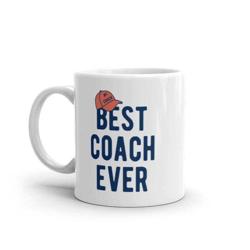 Best Coach Ever Mug Cool Athlete Coaching Gift Graphic Novelty Coffee Cup-11oz Funny Coffee Mugs Ceramic Printed Drinkware Cup