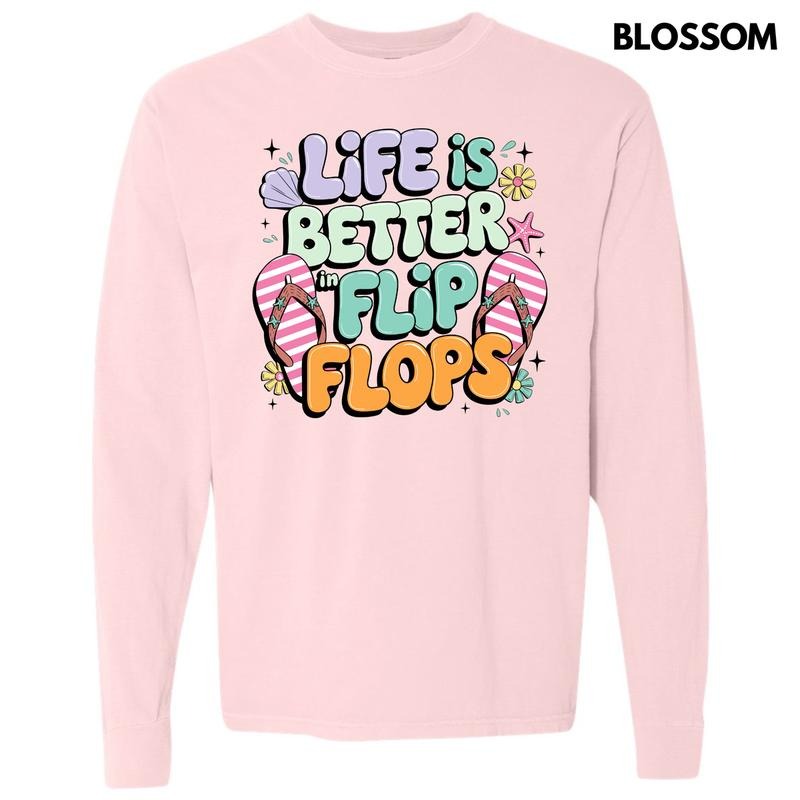 Better In Flip Flops Long Sleeve Comfort Colors T-Shirt 'NLB'