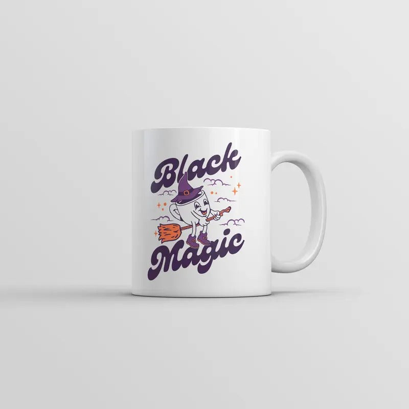 Black Magic Mug Funny Sarcastic Coffee Graphic Novelty Cup-11oz Funny Coffee Mugs Ceramic Printed Drinkware Cup