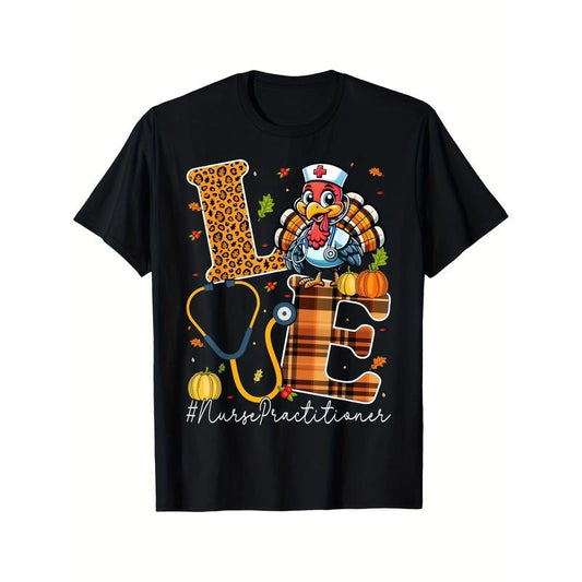 Black Men's Love Nurse Practitioner - NP Nursing Thanksgiving Turkey Printed T-shirt, Comfortable Breathable, Casual Short Sleeve, Daily Wear, All Season Made in USA