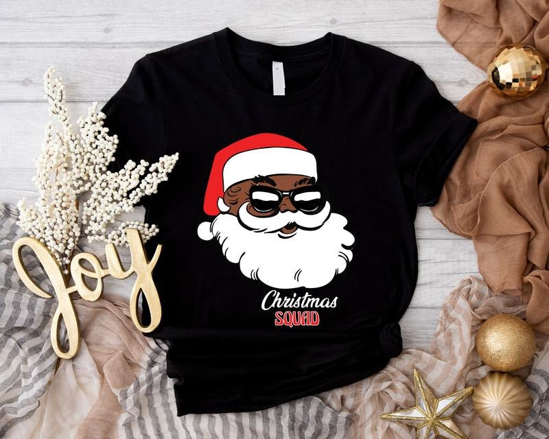 Black Santa Shirt, Christmas Squad T-Shirt, Matching African American Christmas Shirt, Family Christmas Holiday Tee, Family Reunion Tee, Family Gathering Tee.