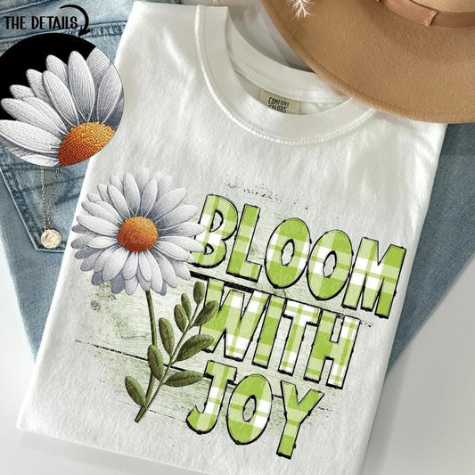 Bloom with Joy DTF Transfers - THIS IS NOT A SHIRT