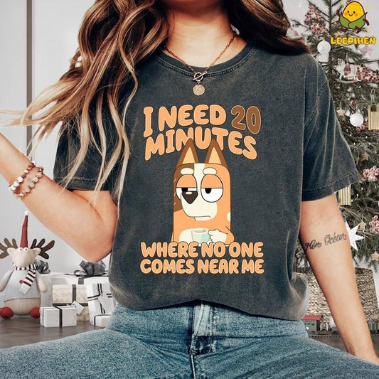 Bluey Need 20 Minutes Shirt | Bluey Dad | Chilli Mom Shirt | Funny Bluey  sweater