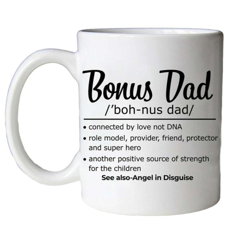 Bonus Dad Definition Coffee Mug, Gifts From Bonus Daughter, Love Stepdad Mug, Stepdad Mug, Fathers Day Gifts, Bonus Dad Mug Gift, 11 15oz Ceramic Cup