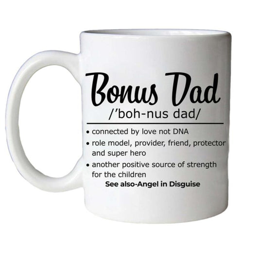 Bonus Dad Definition Coffee Mug, Gifts From Bonus Daughter, Love Stepdad Mug, Stepdad Mug, Fathers Day Gifts, Bonus Dad Mug Gift, 11 15oz Ceramic Cup