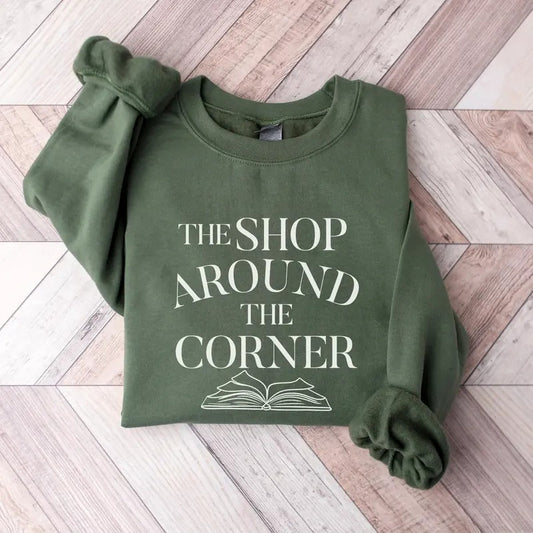 Bookish Sweatshirt, The Shop Around The Corner Bookworm Sweatshirt, Book Lover Gifted, Cozy Reading Sweatshirt, Bookish Giftful Crewneck