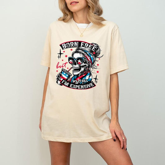Born Free But Now I'm Expensive Shirt, Retro 4th of july Shirt, Funny Skeleton Fourth of July, Retro America Independence Day