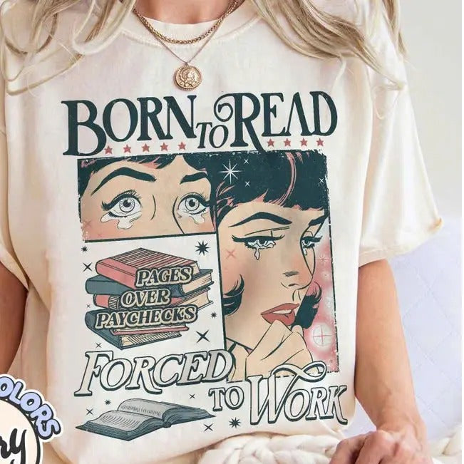 Born To Read Bookish  Shirt, Funny Reader Book Addict, Book Lover, Spicy Books, Dark Romance, Smut Shirt Gift Booktok