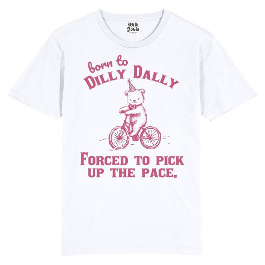 Born to Dilly Dally T-Shirt  Funny Procrastination Quote Tee  Graphic Shirt  Unisex Casual Wear  Sarcastic Statement  Unique Gift Idea Knit
