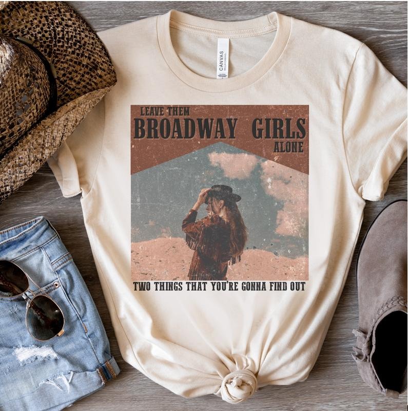 Broadway Country T-Shirt Country Broadway Tshirt Cowboy Music Tee Cowgirl Country Shirt Cowboy Lyrics T-Shirt Oversized Fit Tshirt Country Cowboy Tee Soft Print Shirt Casual Top Womenswear Breathable Comfortable Jacket Jeans Leggings