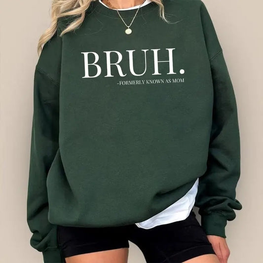 Bruh Formerly Known as Mom Sweatshirt, Bruh Mom Sweater, Funny Mom Life Shirt, Pre-teen Mom, Mom Mommy Bruh, Boy Mom, Mothers Day Gift