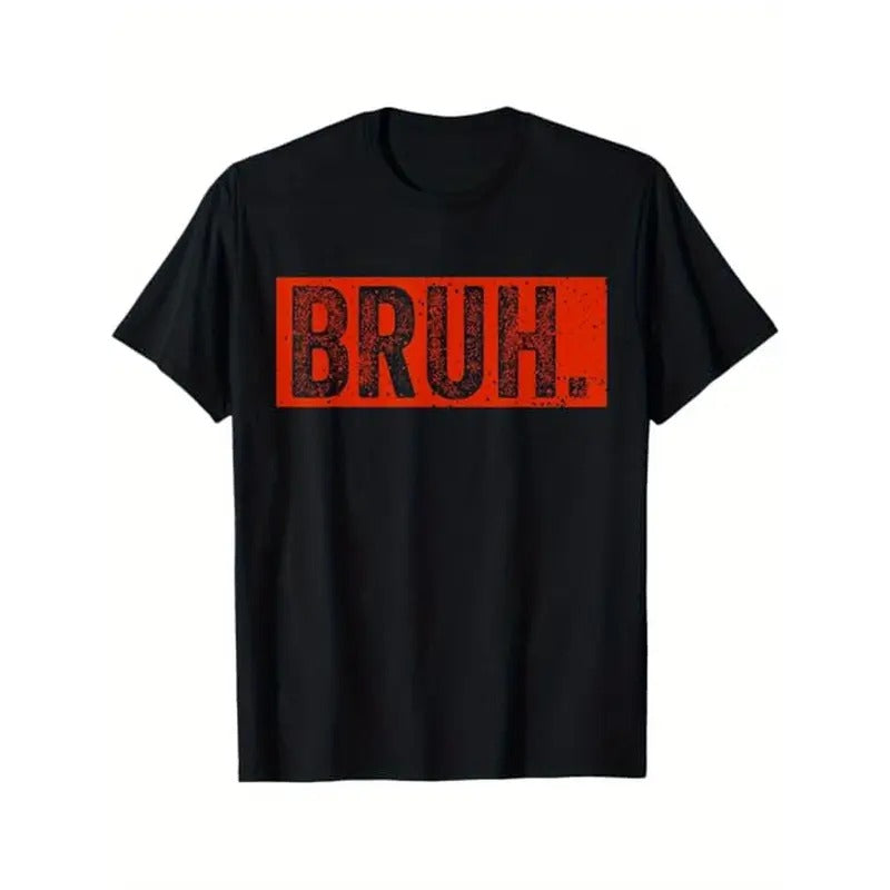 Bruh Meme Funny Saying Brother Greeting Teens Boys Men T-Shirt, 100% Cotton, Halloween Thanksgiving Christmas Gift for Men Women Family Friends,Black Made in USA