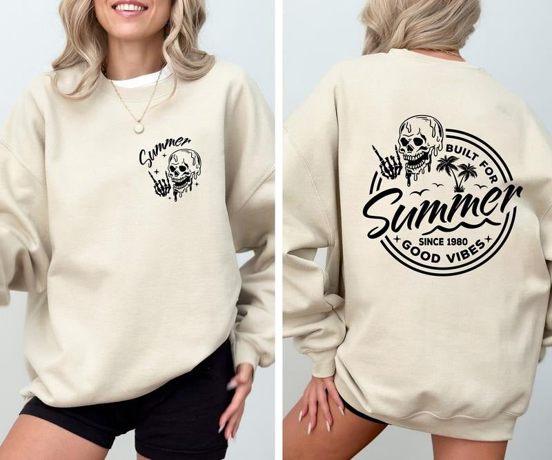 Built For Summer Since 1980 Skeleton Sweatshirt, Retro Funny Summer Shirt, Summer Vibes, Trendy Skull Lover Summer Shirt, Good Vibes Shirt