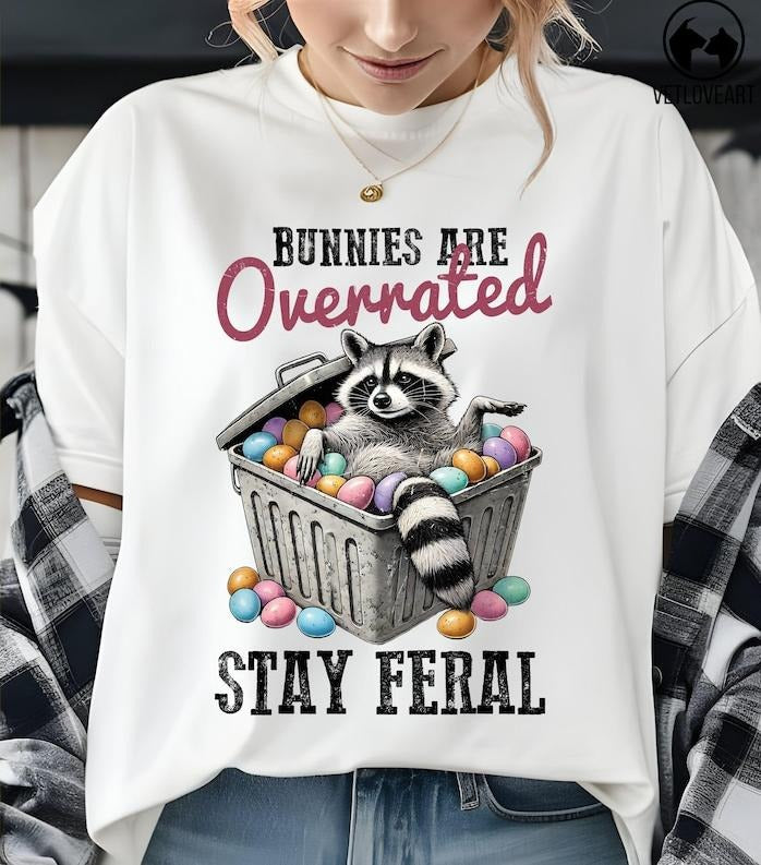 Bunnies Are Overrated Stay Feral Tee, Raccoon Easter Shirt, Feral Easter Funny Tee, Retro Easter Sarcastic Gift