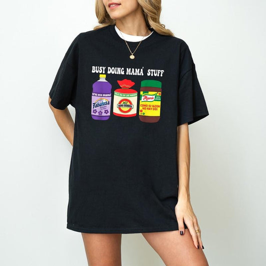 Busy Doing Mom Stuff Shirt, Mama Guerrera tu sazón no ay dos Fabulosa Shirt, Retro Mama Shirts, Mother's Day Tee, Spanish Mom Shirt
