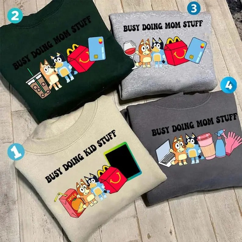 Busy Doing Mom Stuff Sweatshirt, Funny Mom Sweater, Bluey Christmas Shirt, Mama Sweatshirt, Funny Dog Sweatshirt, Mom Crewneck, Bluey Dog Sweatshirt, Mama Sweatshirt, Bluey Mom Shirtstyle{n002}2