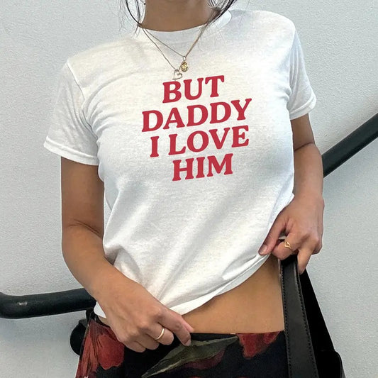 But Daddy I Love Him  Tee, Gift For Couples, Valentines Day Gift, Retro Love Clothing,Love Is Love Tshirt, Funny Couple Tee