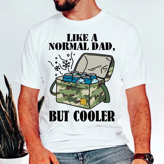 Camo Dad Like A Normal Dad But Cooler Unisex Tee, Fishing Dad, Camouflage Shirt, Funny Quote, Father's Day Gift