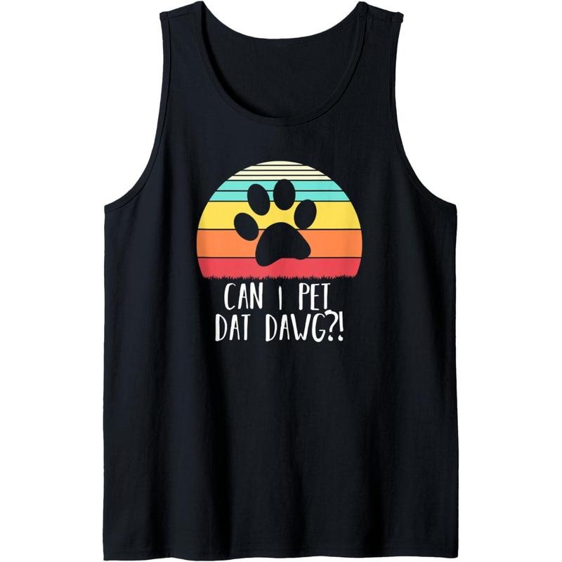 Can I pet dat dawg - Vintage Retro Can I pet that dog Tank Top MADE IN USA