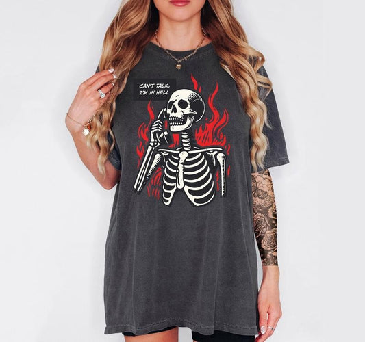 Can't Talk I'm in Hell T-Shirt -  Unisex T-Shirt, Funny Tee, Comfortable Shirt