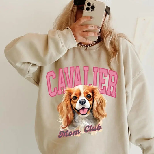 Cavalier Mom Club Sweatshirt ~ Sweatshirt Unisex Apparel Relaxed Fit Printed in the USA Clothing Womenswear Casual and Comfortable
