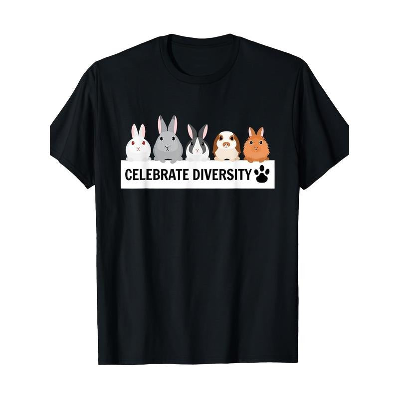 Celebrate Diversity Cute Pet Rabbit Shirt Rabbit Lover T-shirt 100% Cotton 220g made in usa