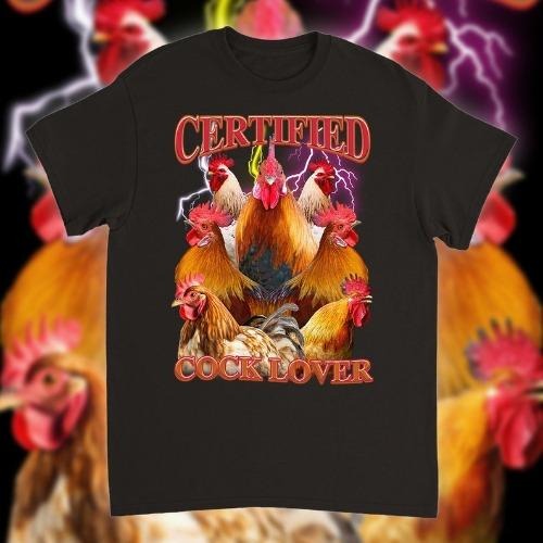 Certified Cock Lover T-Shirt - Funny Chicken Lover Shirt for Men, Women, Farm Humor Tee, Gift for Birthdays & Stag dos made in usa