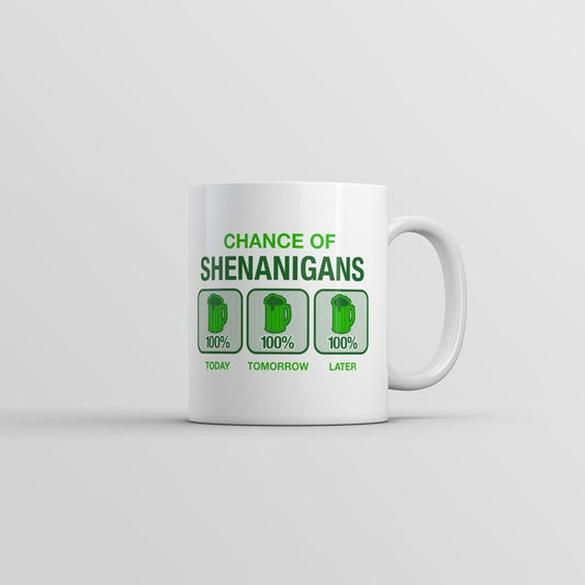 Chance Of Shenanigans Mug Funny St Patricks Day Graphic Coffee Cup-11oz Funny Coffee Mugs Ceramic Printed Drinkware Cup