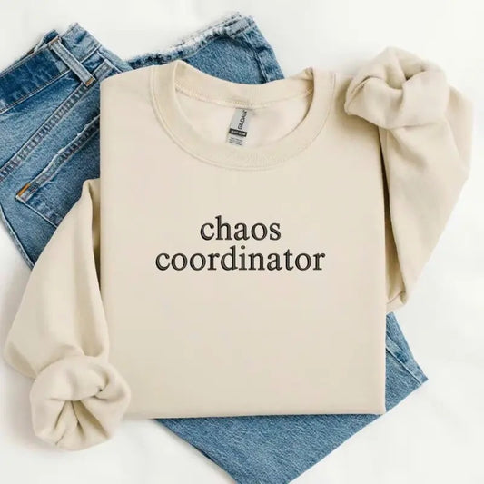 Chaos Coordinator Printed Sweatshirt, Chaos Coordinator Sweater, Sweater Print, Printed Sweatshirt Pullover