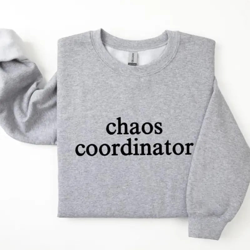 Chaos Coordinator Sweatshirt, Chaos Coordinator Sweater Check Fit Comfort Hoodie T-shirt