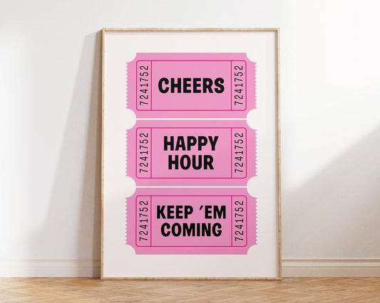 Cheers Ticket Print, Bar Cart Poster, Happy Hour Print, Trendy Wall Art, Keep Em Coming, Retro Wall Decor, Pink Wall Art, Poster Prints No Frame, Gifts For Her Him Wall Art Decor, Vintage Poster Art, Gifts For Birthday Artwork Landscape