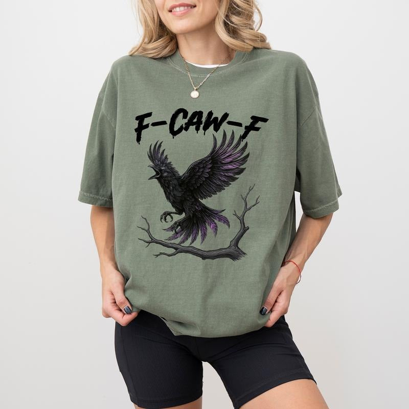 ChicCotton F-Caw-F Comfort Colors Shirt, Funny Crow T-shirt, Sarcastic Raven Graphic Tee, Funny Sarcastic Spooky Gothic Vibes Clothing