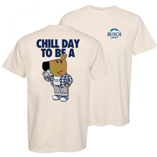 Chill Day Busch Light Two-Sided T-Shirt - Sweatshirt - Hoodie, Drinking Graphic Tee, Chill Guy Shirt, Gift for Dad, Husband And Beer Lovers, Gift Idea for Father's Day, Men's Graphic Tees
