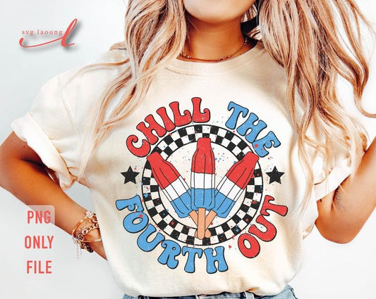 Chill The Fourth Out T Shirt Funny 4th Of July T Shirt Retro 4th Of July T Shirt Fourth Of July T Shirt American Popsicle T Shirt 4th Of July Shirt T Shirt