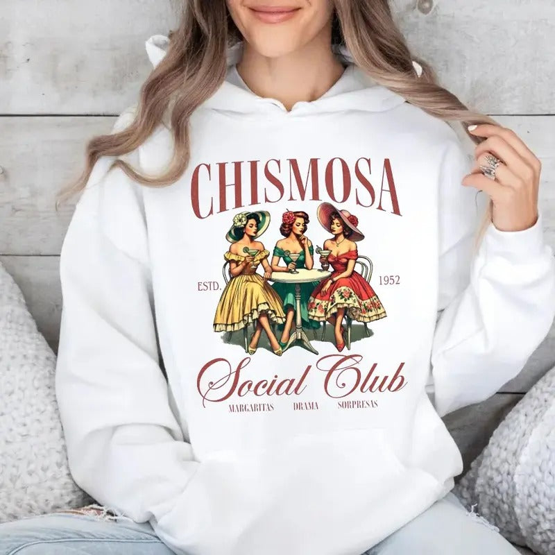 Chismosa Social Club Shirt, Latina Chisme Mexicana Gift, Latinx Funny T Shirt, Retro Mexican Margarita Cafe Sweatshirt Hoodie, Sweater Pullover Tee