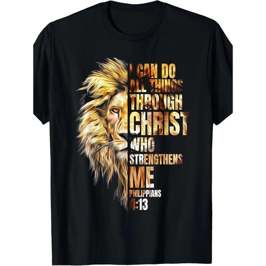 Christian Faith T-Shirt - Inspirational Quote "I Can Do All Things Through Christ" with Lion Design, Comfortable Wear for Men and Women Made in USA