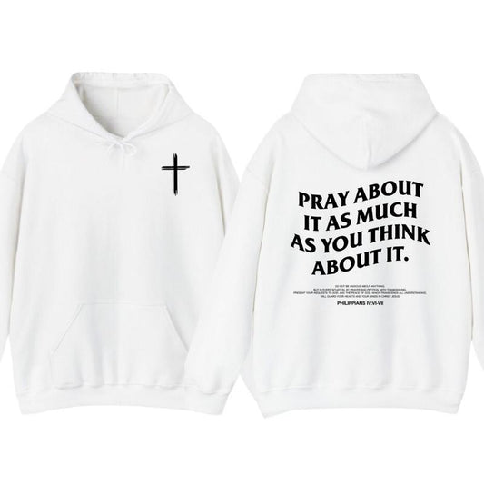 Christian Faith T-Shirt, Hoodie - Pray About It As Much As You Think About It Philippians 46-7 Graphic Tee , Minimalist Cross Design, Vacation Outfits Perfect Gift For Believers , Inspirational And Stylish Menswear