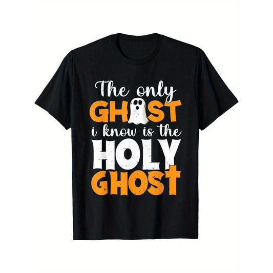 Christian Humor Men's Halloween T-Shirt - The Only Ghost I Know Is the Holy Ghost Funny Graphic Tee made in usa
