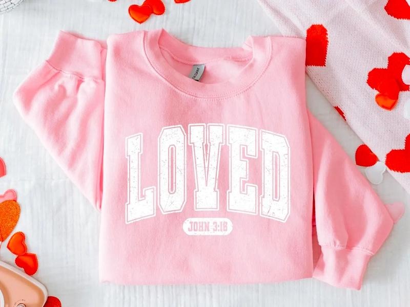 Christian Valentines Sweatshirt, Loved Shirt, Christian Valentines Day Sweater, Jesus Valentines Shirt, Bible Verse Faith Sweatshirt Gift