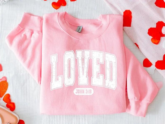 Christian Valentines Sweatshirt, Loved Shirt, Christian Valentines Day Sweater, Jesus Valentines Shirt, Bible Verse Faith Sweatshirt Gift