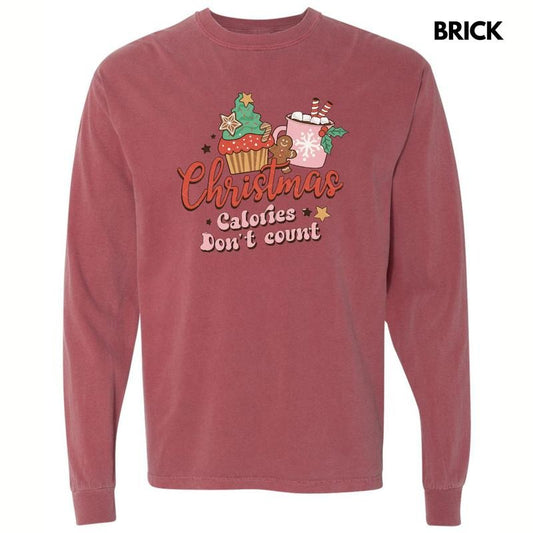 Christmas Calories Don't Count Long Sleeve Comfort Colors T-Shirt