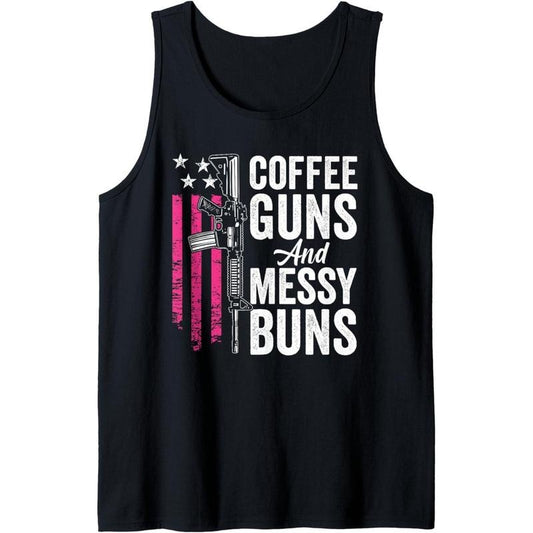 Coffee Guns And Messy Buns - Pink AR15 USA Funny Womens Gun Tank Top Made in USA