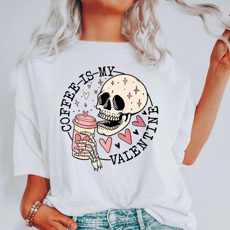 Coffee Is My Valentine, Skeleton, Caffeine, Comfort Colors Tshirt, Valentine's Day, Valentine's Day Comfort Colors Tshirt, Women's Graphic Tee, Love, Heart, Cupid