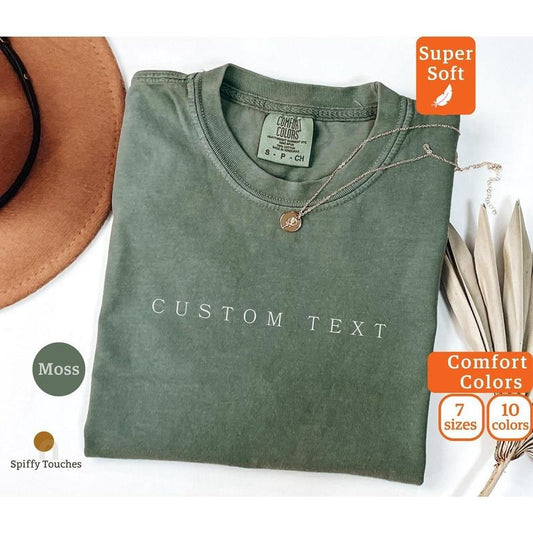 Comfort Colors Custom Text Shirt, Personalized Custom Shirt, Custom Made Shirt, Matching Custom Shirts,Business Logo Shirt