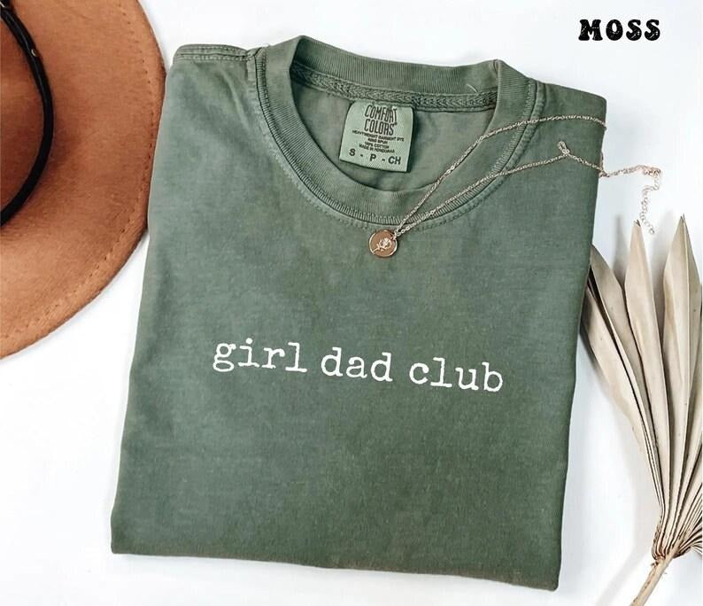 Comfort Colors Girl Dads Club Shirt, Girl Dad Shirt, Dad of Girls Shirt, Father's day Gift, Girl Pregnancy Announcement, Dad Life Shirt