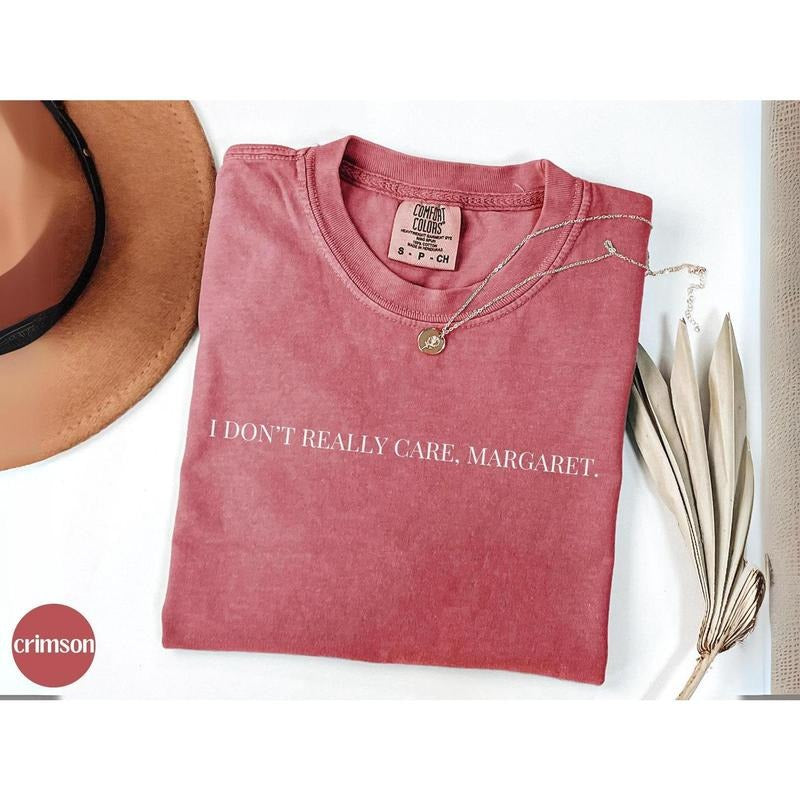 Comfort Colors I Don't Really Care Margaret Shirt, JD Vance Funny Shirt, Trump 45 47, Unisex  Tee, Funny Conservative Gift,