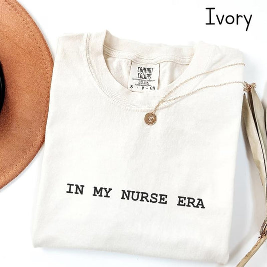 Comfort Colors In My Nurse Era T-shirt, Registered Nurse RN Tee, Nurse Gift, Nursing School, Nurse Life, Nursing Graduation Gift
