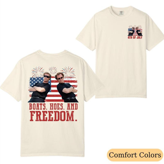 Comfort Colors On The Fourth Of July Boats Hoes And Freedom Parody Step Brothers Shirt, Patriotic Graphic Shirt for Men & Women, USA Party Top, Trendy Summer Streetwear