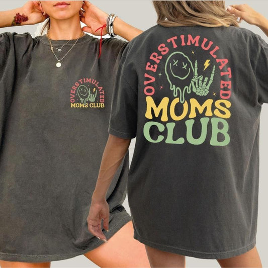 Comfort Colors Overstimulated Moms Club Shirt, Mama Comfort Colors T-Shirt, Comfort Colors Mom Shirt, Funny Mama Shirt, Mother Day Gift Cotton Fabric
